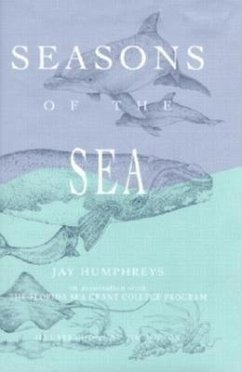 Seasons of the Sea - Humphreys, Jay; Florida Sea Grant College