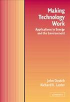 Making Technology Work - Deutch, John M; Lester, Richard K