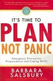 It's Time to Plan, Not Panic: Emergency Evacuation Preparedness and Coping Skills