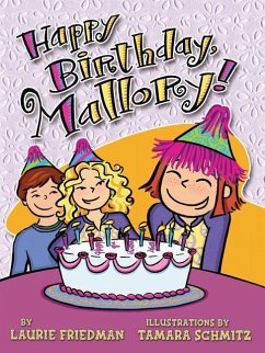 #4 Happy Birthday, Mallory! - Friedman, Laurie