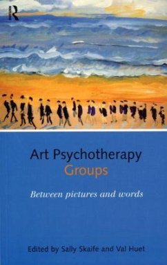 Art Psychotherapy Groups - Skaife, Sally (ed.)