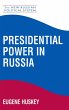 Presidential Power in Russia - Bild 1