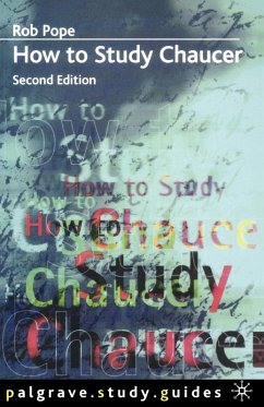 How to Study Chaucer - Pope, Rob