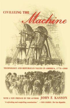 Civilizing the Machine - Kasson, John F.