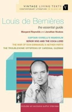Louis de Bernieres: The Essential Guide to Contemporary Literature: Captain Corelli's Mandolin/The War of Don Emmanuel's Nether Parts/Seno - Reynolds, Margaret; Noakes, Jonathan