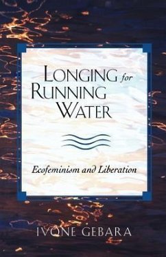 Longing for Running Water - Gebara, Ivone