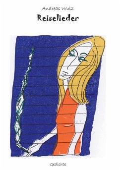 Reiselieder - Wulz, Andreas Reiselieder - Wulz, Andreas