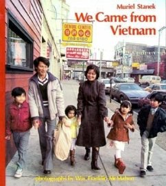 We Came from Vietnam - Stanek, Muriel