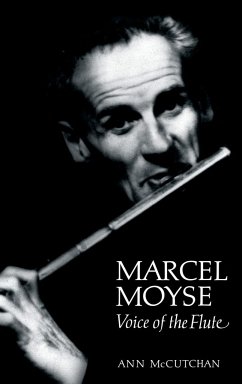 Marcel Moyse - Mccutchan, Ann