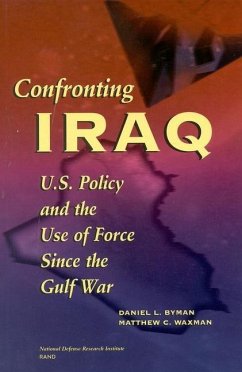Confronting Iraq - Byman, Daniel L; Waxman, Matther