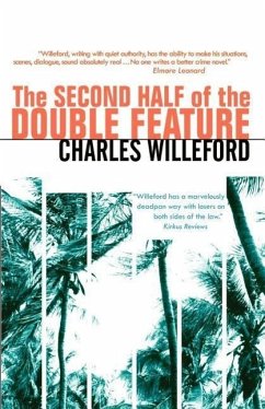 The Second Half of the Double Feature - Willeford, Charles
