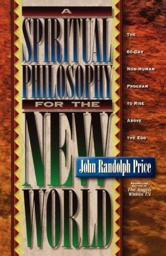 A Spiritual Philosophy for the New World - Price, John Randolph