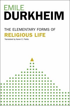 Elementary Forms of the Religious Life - Durkheim, Emile