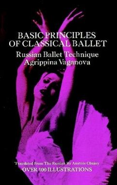 Basic Principles of Classical Ballet - Vaganova, Agrippina