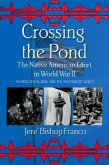 Crossing the Pond: The Native American Effort in World War II