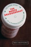 The Merck Druggernaut