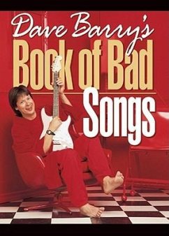 Dave Barry's Book of Bad Songs - Barry, Dave