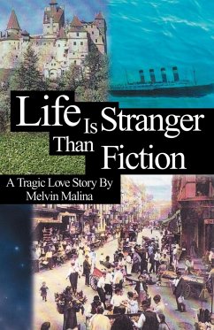 Life Is Stranger Than Fiction - Malina, Melvin