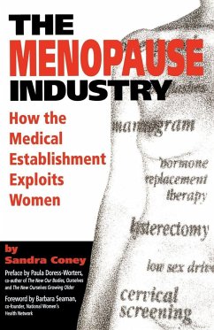 The Menopause Industry - Coney, Sandra