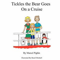 Tickles the Bear Goes on a Cruise - Pighin, Marcel