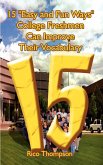 15 &quote;Easy and Fun Ways&quote; College Freshmen Can Improve Their Vocabulary