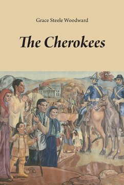 The Cherokees - Woodward, Grace Steele