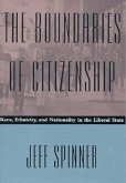 The Boundaries of Citizenship: Race, Ethnicity, and Nationality in the Liberal State