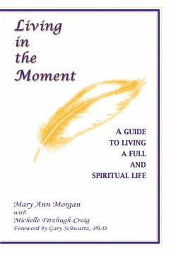 Living in the Moment - Morgan, Mary Ann