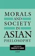 Morals and Society in Asian Philosophy - Bild 1