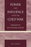 Power and Influence after the Cold War