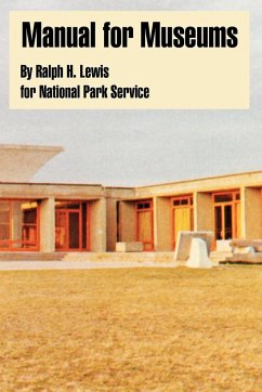 Manual for Museums - Lewis, Ralph H.; National Park Service