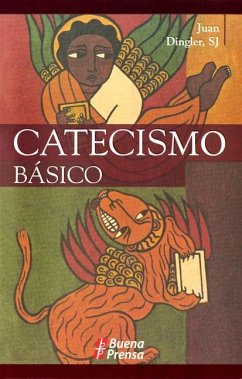 Catecismo Basico = Catecismo Basico - Dingler, Juan