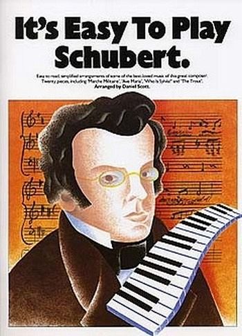 It's easy to play Schubert for piano It's easy to play Schubert for piano