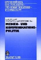 Medien- und Kommunikationspolitik - Haas, Hannes / Langenbucher, Wolfgang R.