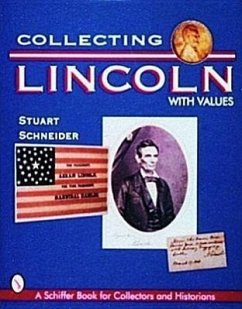 Collecting Lincoln - Schneider, Stuart