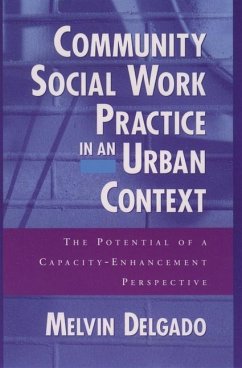 Community Social Work Practice in an Urban Context - Delgado, Melvin