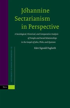 Johannine Sectarianism in Perspective - Fuglseth, Kåre Sigvald