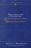 Guide to Reference Works for the Study of the Spanish Language and Literature and Spanish American Literature