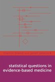 Statistical Questions in Evidence-Based Medicine