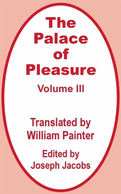 Palace of Pleasure (Volume Three), The