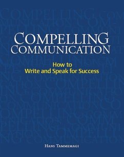 Compelling Communication - Tammemagi, Hans