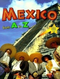 Mexico from A to Z - Kalman, Bobbie