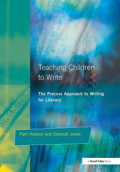 Teaching Children to Write - Hodson, Pam; Jones, Deborah