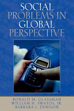 Social Problems in Global Perspective - Glassman, Ronald M.; Swatos, William H. Jr.; Denison, Barbara J.