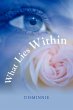 What Lies Within - Bild 1