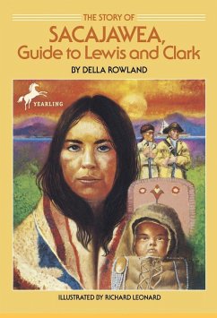 The Story of Sacajawea - Rowland, Della