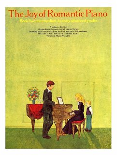 The Joy of Romantic Piano - Book 2: Piano Solo
