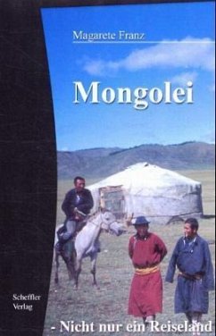 Mongolei, nicht nur ein Reiseland