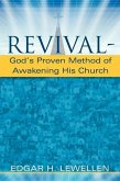 Revival-God's Proven Method of Awakening His Church