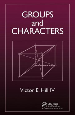 Groups and Characters - Hill, Victor E; Hill Victor E, Victor E; Hill Victor E